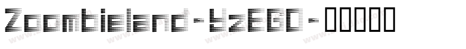 Zoombieland-YzEGO字体转换