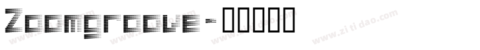 Zoomgroove字体转换