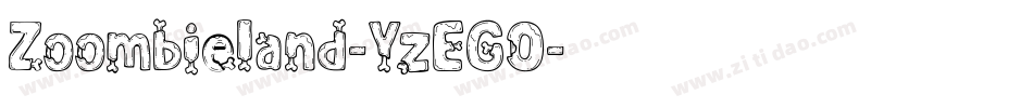 Zoombieland-YzEGO字体转换