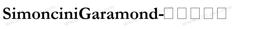 SimonciniGaramond字体转换