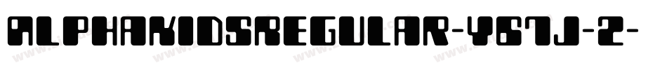 AlphaKidsRegular-Y67j-2字体转换