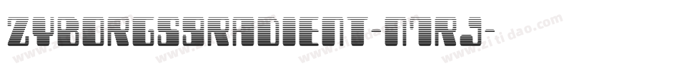 ZyborgsGradient-n7rJ字体转换