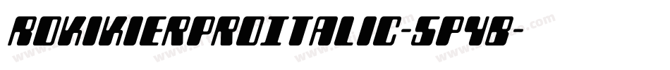 RokikierProItalic-5p4B字体转换