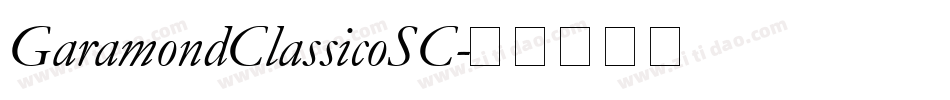 GaramondClassicoSC字体转换