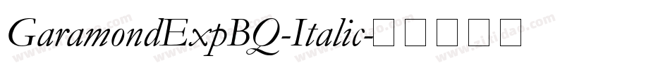 GaramondExpBQ-Italic字体转换