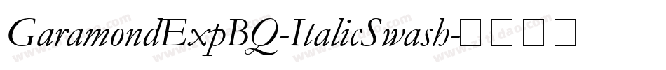GaramondExpBQ-ItalicSwash字体转换
