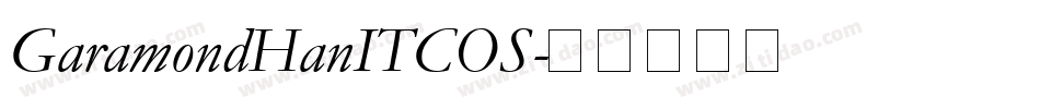 GaramondHanITCOS字体转换