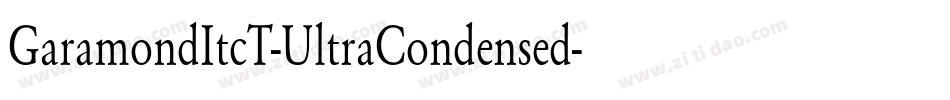 GaramondItcT-UltraCondensed字体转换