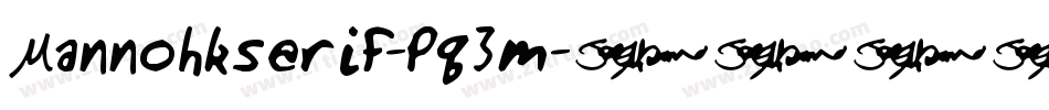 Mannohkserif-Pq3m字体转换