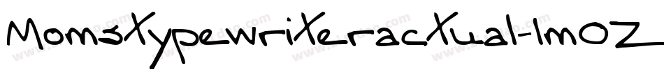 Momstypewriteractual-1mOZ字体转换