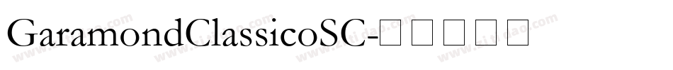 GaramondClassicoSC字体转换