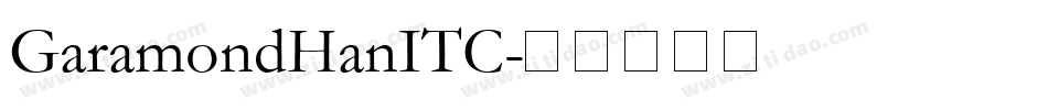 GaramondHanITC字体转换