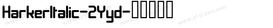 HarkerItalic-2Yyd字体转换