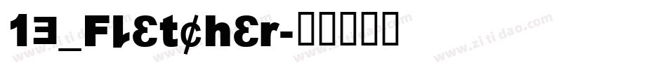 13_Fletcher字体转换