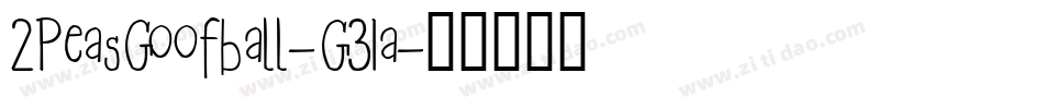 2PeasGoofball-G31a字体转换