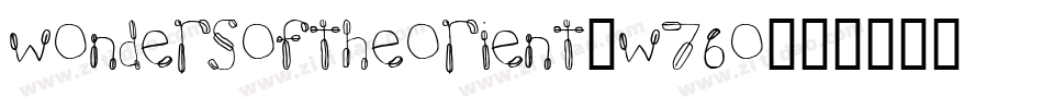 WondersOfTheOrient-W76O字体转换