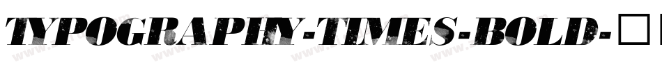 Typography-Times-Bold字体转换