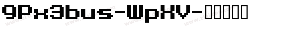 9Px3bus-WpXV字体转换