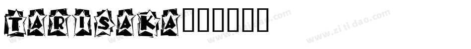 Tarisaka字体转换