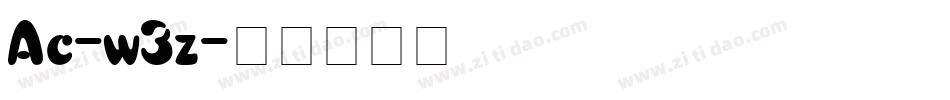 Ac-w3z字体转换