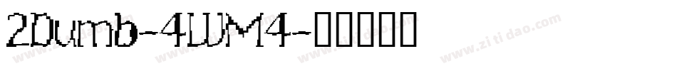 2Dumb-4WM4字体转换