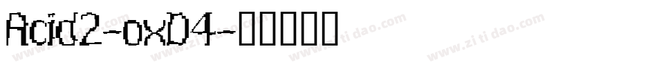 Acid2-oxD4字体转换