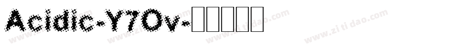 Acidic-Y7Ov字体转换