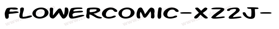 Flowercomic-XZ2j字体转换