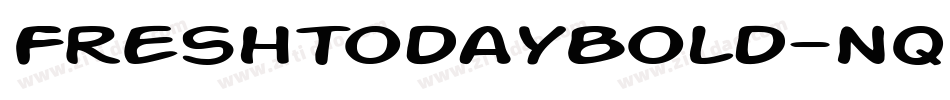 FreshtodayBold-nq2J字体转换