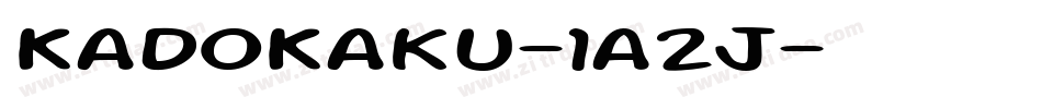 KadoKaku-1a2j字体转换