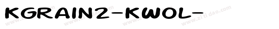 Kgrain2-KW0l字体转换 Kgrain2-KW0l字体转换