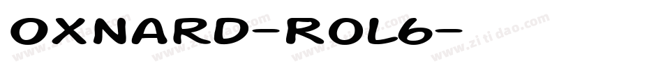 Oxnard-R0l6字体转换 Oxnard-R0l6字体转换