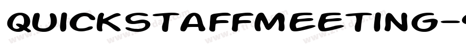 Quickstaffmeeting-9r0L字体转换