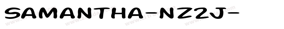 Samantha-nz2J字体转换