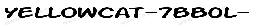 YellowCat-7BB0l字体转换 YellowCat-7BB0l字体转换