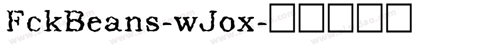 FckBeans-wJox字体转换
