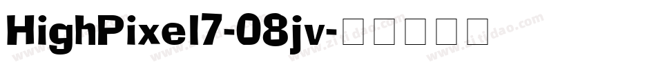 HighPixel7-08jv字体转换