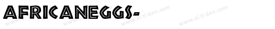 AfricanEggs字体转换