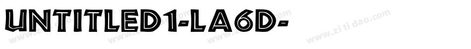 Untitled1-la6d字体转换 Untitled1-la6d字体转换