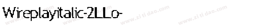 Wireplayitalic-2LLo字体转换