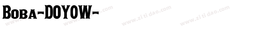 Boba-DOY0W字体转换