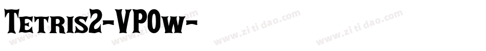Tetris2-VP0w字体转换 Tetris2-VP0w字体转换