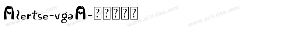 Alertse-vgaA字体转换