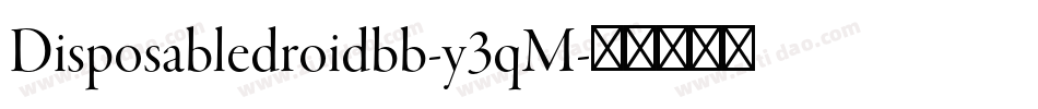 Disposabledroidbb-y3qM字体转换