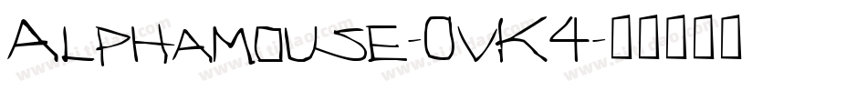 Alphamouse-0vK4字体转换