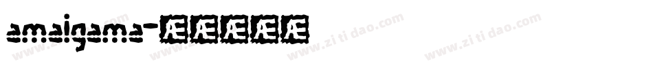amalgama字体转换