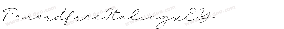FenordfreeItalic-gxE1Y字体转换