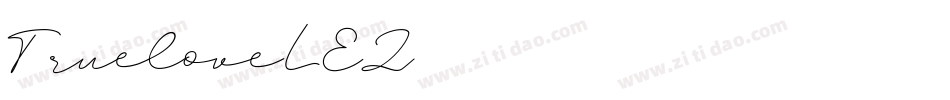 Truelove-L3E3Z字体转换