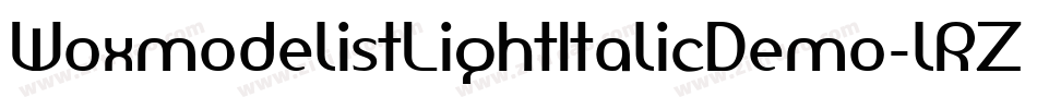 WoxmodelistLightItalicDemo-lRZq字体转换