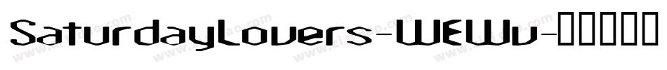 SaturdayLovers-WEWv字体转换